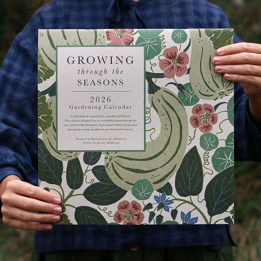 Growing through the seasons 2026 Gardening Calendar
